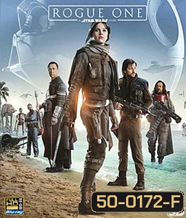 Rogue One: A Star Wars Story (2016) : ตำนานสตาร์วอร์ส