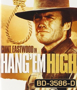 Hang 'Em High (1968) กลั่นแค้นไอ้ชาติหิน