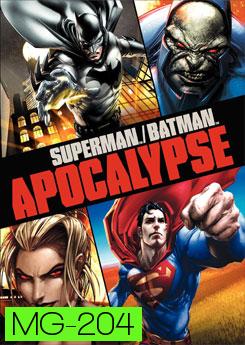Superman / Batman: Apocalypse ซูเปอร์แมน กับ แบทแมน ศึกวันล้างโลก
