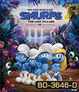 Smurfs : The Lost Village (2017) สเมิร์ฟ หมู่บ้านที่สาบสูญ 3D (Main Movie)