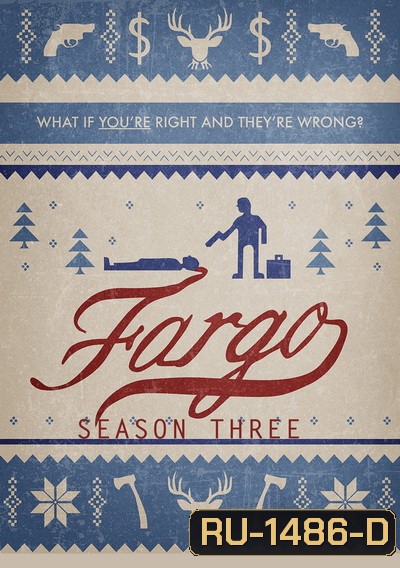 FARGO SEASON 3 (2017) ฟาร์โก ซีซั่น 3 {EP.1-EP.10 จบ}