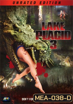 Lake Placid 3 โคตรเคี่ยมบึงนรก 3
