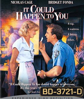 It Could Happen to You (1994) ขออย่าให้เงินบดบังหัวใจรักเรา