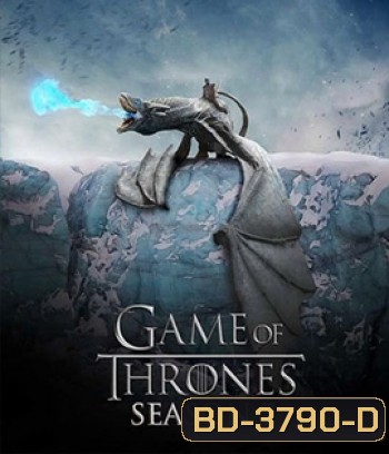 Game of Thrones Season 7 : มหาศึกชิงบัลลังก์ ปี 7 (มี 7 ตอนจบ)