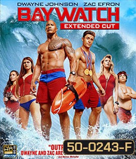 Baywatch (2017) ไลฟ์การ์ดฮอตพิทักษ์หาด