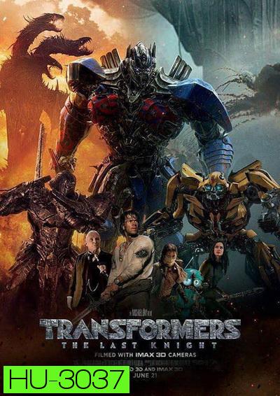 Transformers 5: The Last Knight (2017) ทรานส์ฟอร์เมอร์ส 5 อัศวินรุ่นสุดท้าย