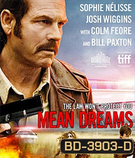 Mean Dreams (2016) แรกรักตามรอยฝัน