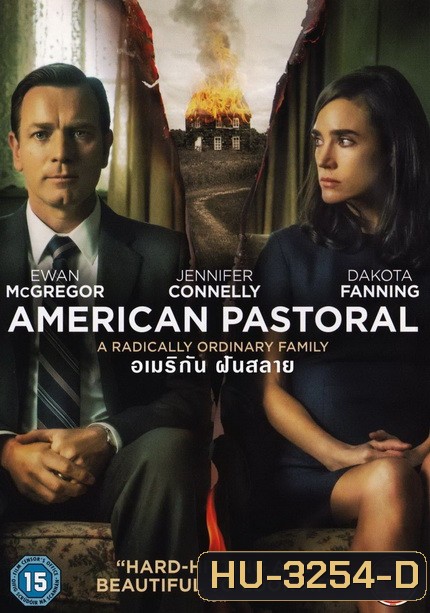 American Pastoral อเมริกัน ฝันสลาย