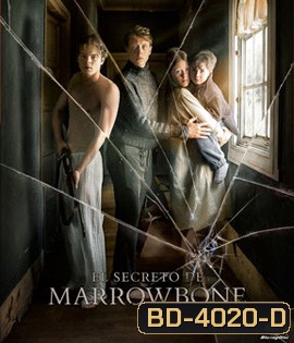 Marrowbone (2017) ตระกูลปีศาจ