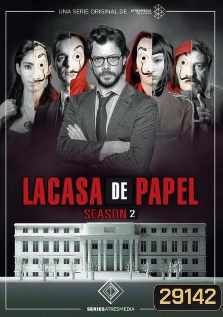 La Casa De Papel : Money Heist Season 2 ทรชนคนปล้นโลก ( 9 ตอนจบ )