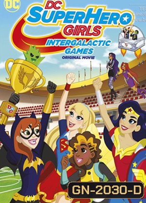 DC Super Hero Girls: Intergalactic Games