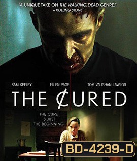 The Cured (2018) ซอมบี้กำเริบคลั่ง