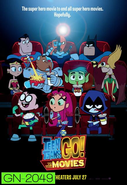 Teen Titans GO! to the Movies ทีน ไททันส์ โก