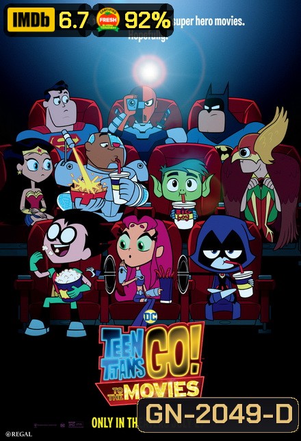 Teen Titans GO! to the Movies ทีน ไททันส์ โก