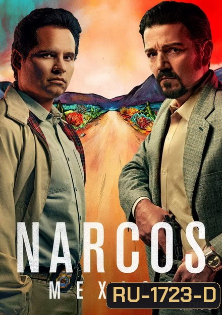 NARCOS MEXICO SEASON 1 [ EP1-EP10 จบ ]