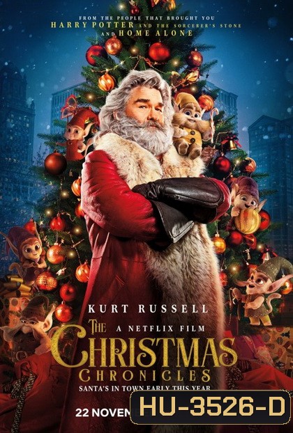 The Christmas Chronicles (2018) ผจญภัยพิทักษ์คริสต์มาส