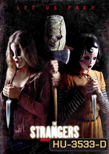 The Strangers Prey at Night คนแปลกหน้า ขอฆ่าหน่อยสิ!