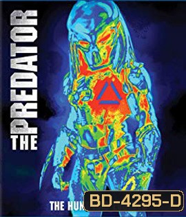 The Predator : The Hunt Has Evolved (2018) เดอะ เพรดเดเทอร์
