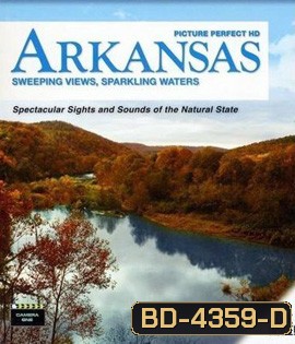 Picture Perfect HD: Arkansas - Sweeping Views, Sparkling Waters