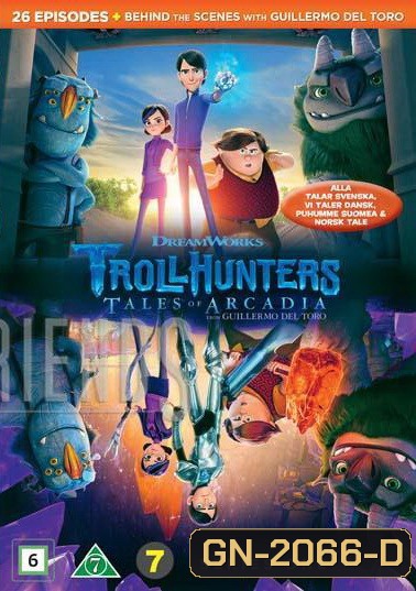 TROLLHUNTERS TALES OF ARCADIA SEASON 1 โทรลฮันเตอร์ ตำนานแห่งอาร์เคเดียร์ ( 26 ตอนจบ )