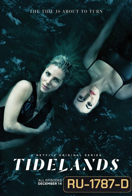 Tidelands Season 1 ไทด์แลนด์ส เสน่ห์ร้ายในน้ำ ( 8 ตอนจบ )