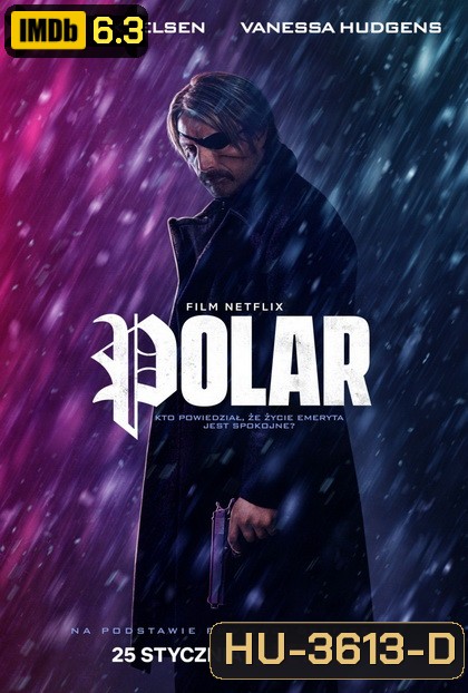 Polar 2019 ล่าเลือดเย็น
