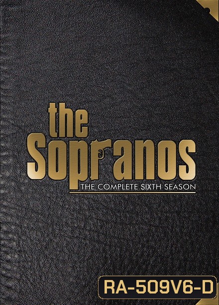 The Sopranos Season 6 โซพราโน่ เจ้าพ่อมาเฟียอหังการ ปี 6 (21 ตอนจบ)