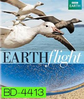 Earth Flight (2011-2012)