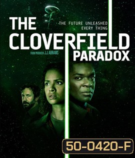 The Cloverfield Paradox (2018)