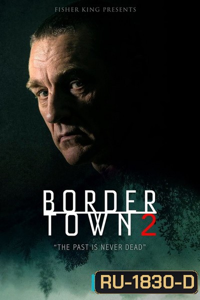 Bordertown Season 2 เมืองมรณะ ปี 2 (10 ตอนจบ)