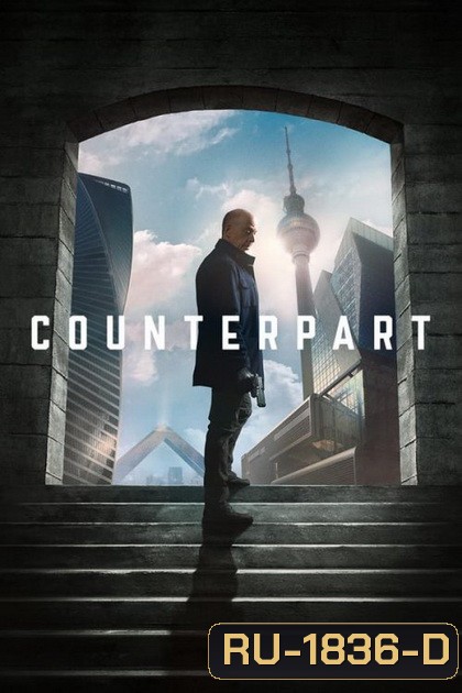 Counterpart Season 2 ( Ep.1-10จบ )