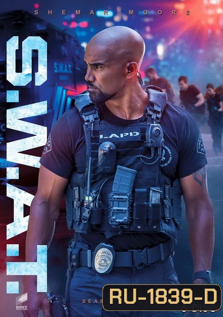 S.W.A.T. Season 1 สวาท หน่วยพิฆาตระทึกโลก ( ep 1-22 จบ )