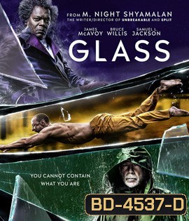 Glass (2019) คนเหนือมนุษย์