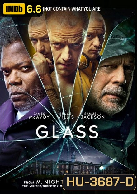 Glass (2019) คนเหนือมนุษย์
