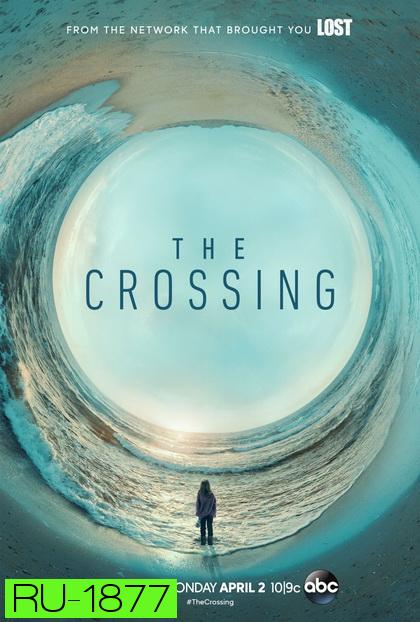 The Crossing  ข้ามมิติฝ่าเส้นตาย ( ตอนที่ 1-11 จบ )