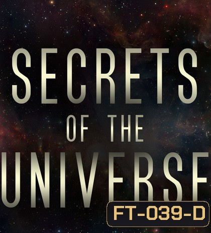 สารคดี ชุด ความลับแห่งจักรวาล - Secret Of The Universe (ตอนที่ 1-15 ) [ช่อง MCotHD]