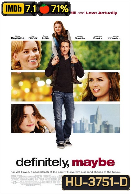 DEFINITELY MAYBE (2008) หนุ่มว้าวุ่น ลุ้นรักแท้