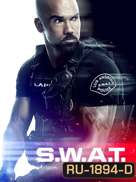 S.W.A.T. Season 2 สวาท หน่วยพิฆาตระทึกโลก ( ep 1-23 จบ )