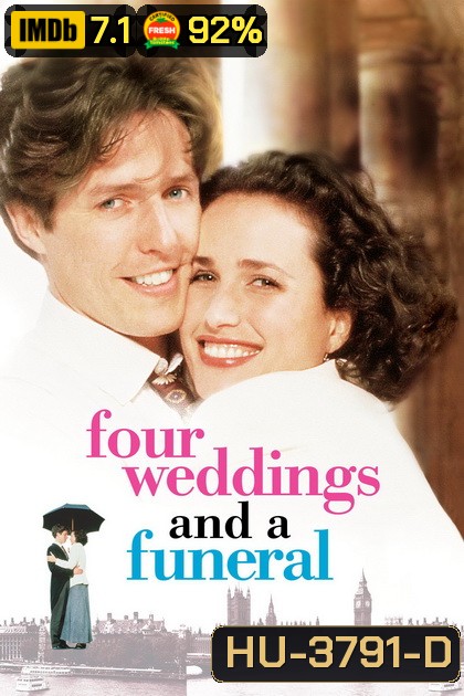Four Weddings and a Funeral (1994) ไปงานแต่งงาน 4 ครั้ง หัวใจนั่งเฉยไม่ได้แล้ว