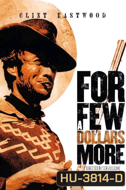 For a Few Dollars More 1965 นักฆ่าเพชรตัดเพชร 2