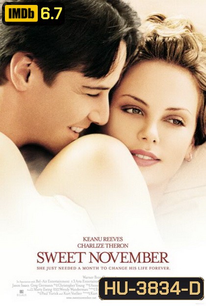 Sweet November (2001) ขอสะกดใจเธอชั่วนิรันดร์