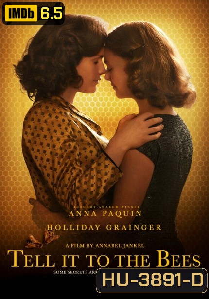 Tell it to the Bees (2018)