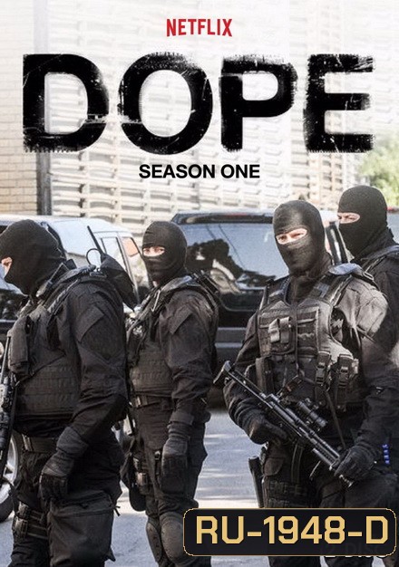 Dope Season 1
