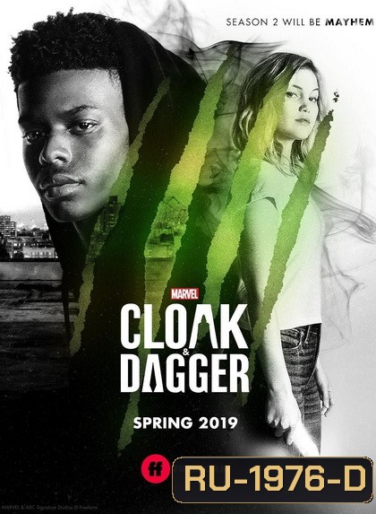 Marvels Cloak & Dagger Season 2 ( Ep.1-10 จบ)