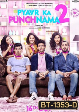 Pyaar Ka Punchnama 2 ( 2015 ) ก๊วนโสดวุ่นหารัก 2