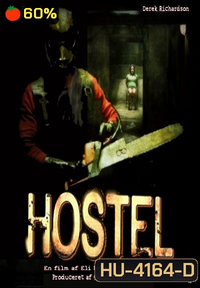 Hostel (2005) นรกรอชำแหละ