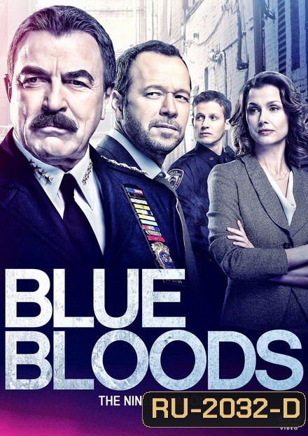 The Blue Bloods Season 9 บลูบลัดส์ สายเลือดผู้พิทักษ์ ปี 9 (22 ตอนจบ)