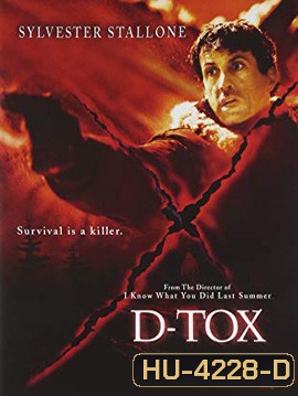 D-Tox (2002) ล่าเดือดนรก