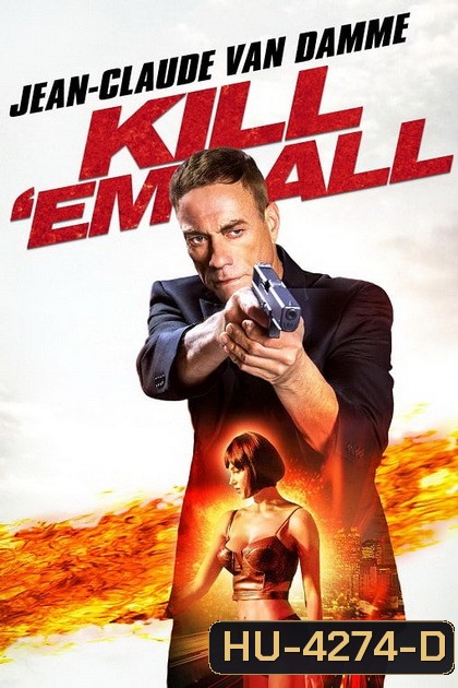 Killem All (2017) ต้องฆ่าให้หมด