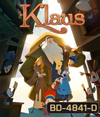 Klaus (2019) มหัศจรรย์ตำนานคริสต์มาส